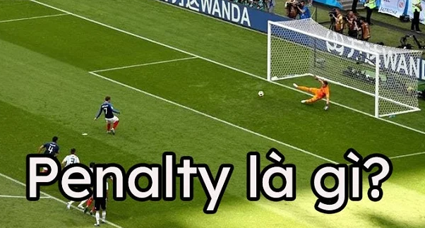 Penalty trong bóng đá là gì?