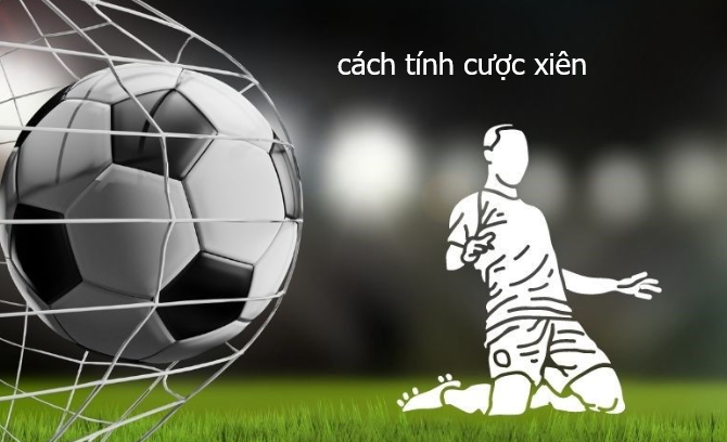 cách tính cược xiên