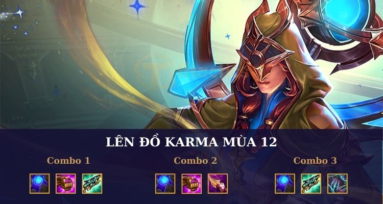 Len Do Karma: Cách Chơi và Xây Dựng Tối Ưu Nhất