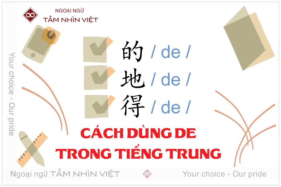 Cách Dùng De (的) Để Dễ Trúng Điểm Trong Tiếng Trung