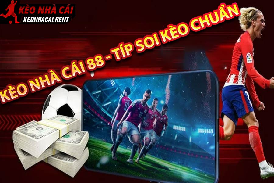 keo nha cai88 hôm nay - Xem kèo cá cược trực tuyến mới nhất